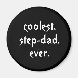 Coolest Step-Dad Ever Magnet