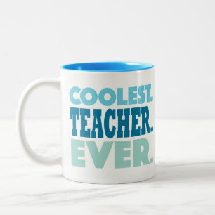 Coolest Teacher Ever Mug