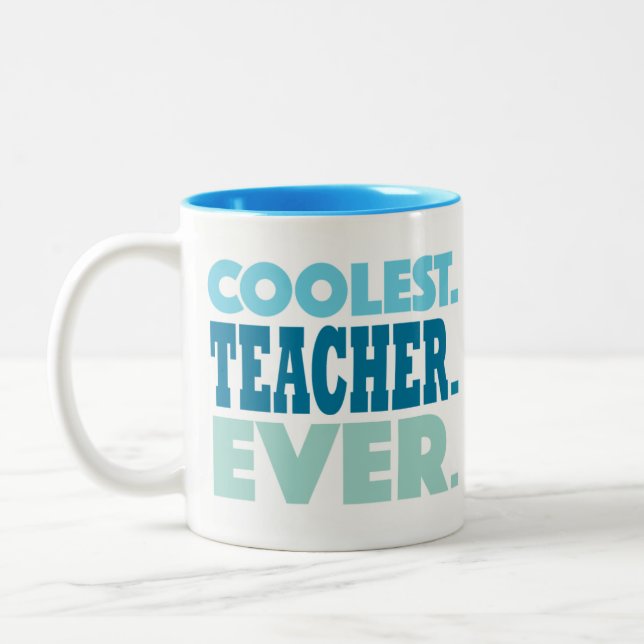 Coolest Teacher Ever Mug (Left)