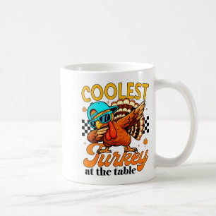 Coolest Turkey At Table Funny Bird Toddler Boys Th Coffee Mug