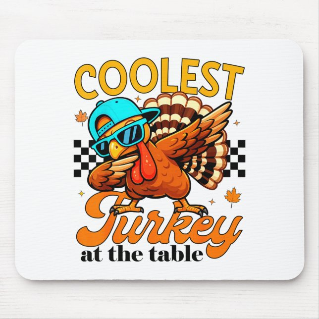 Coolest Turkey At Table Funny Bird Toddler Boys Th Mouse Mat (Front)