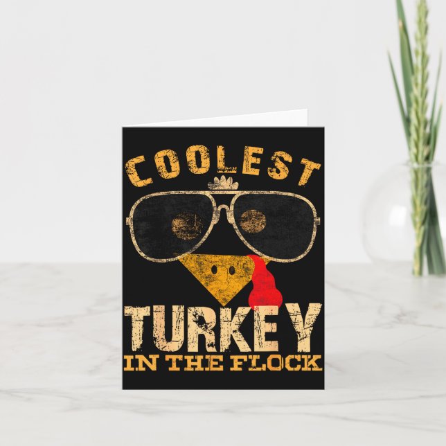 Coolest Turkey In Flock Thanksgiving Funny Turkey  Card (Front)