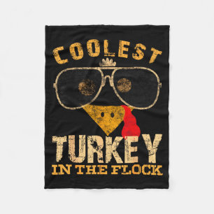 Coolest Turkey In Flock Thanksgiving Funny Turkey  Fleece Blanket