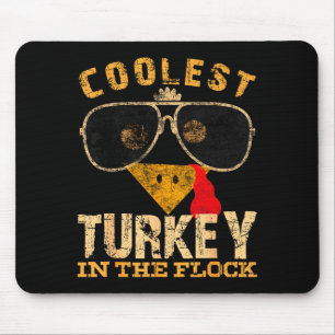 Coolest Turkey In Flock Thanksgiving Funny Turkey Mouse Mat