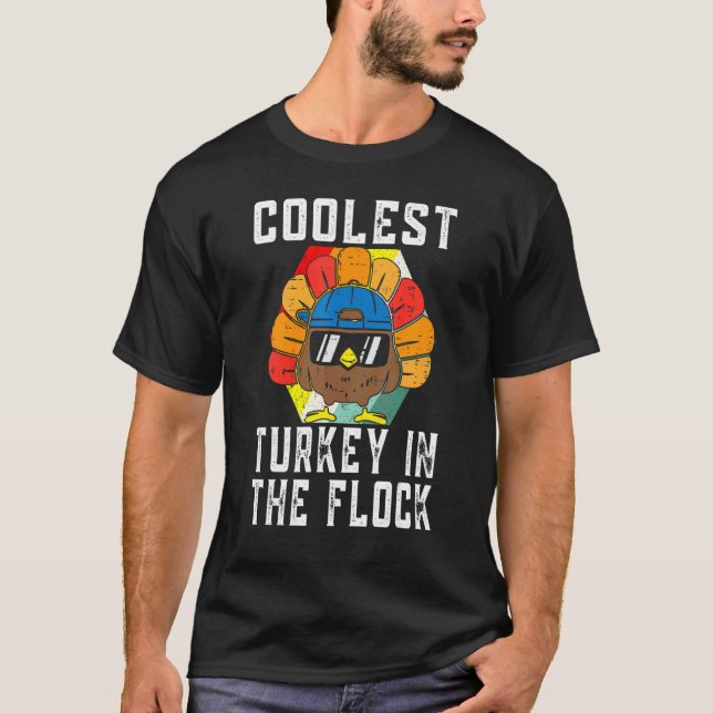 Coolest Turkey In The Flock T-Shirt (Front)