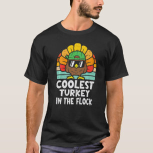 Coolest Turkey In The Flock Toddler Boys Thanksgiv T-Shirt