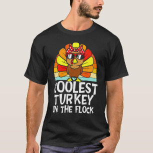 Coolest Turkey In The Flock Toddler Boys Thanksgiv T-Shirt