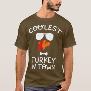Coolest Turkey In Town Fall Vibes Thanksgiving Hal T-Shirt