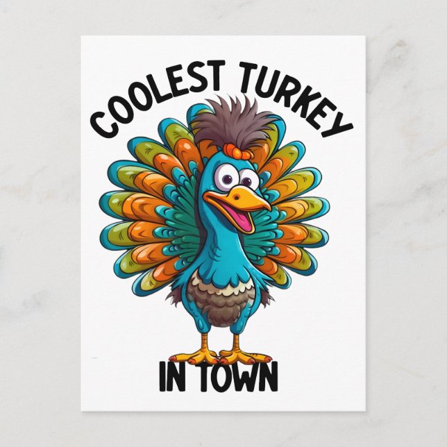 Coolest Turkey In Town  Postcard (Front)