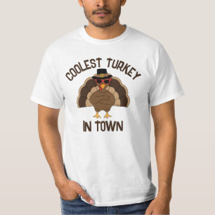 Coolest turkey in town Thanksgiving cool fun  T-Shirt
