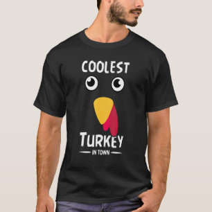 Coolest Turkey in Town Where Is My Turkey Face T-Shirt