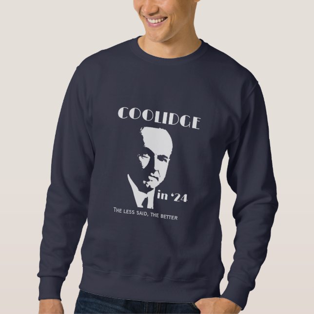 Coolidge Campaign Sweatshirt (Front)