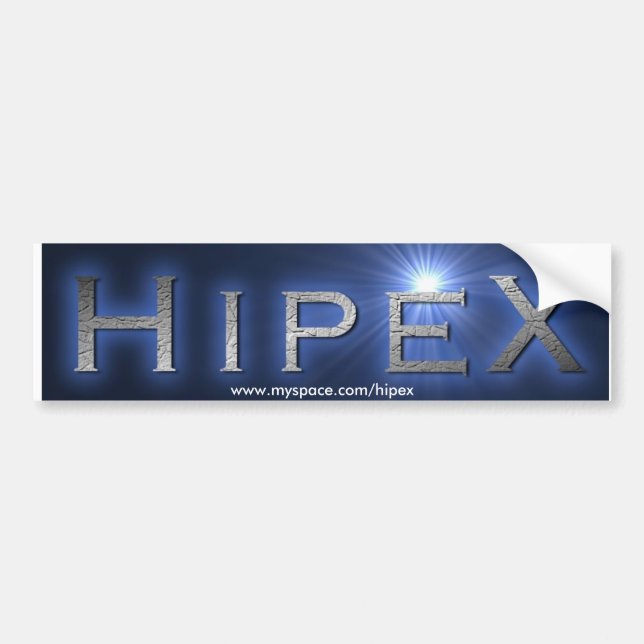 cooltext96701935, www.myspace.com/hipex bumper sticker (Front)