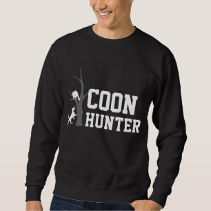 Coon Hunters Vinatage Racoon Hunting Gear Gift Fo Sweatshirt