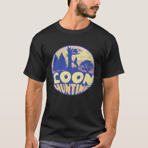 COON HUNTING   Coon Hunter T-Shirt