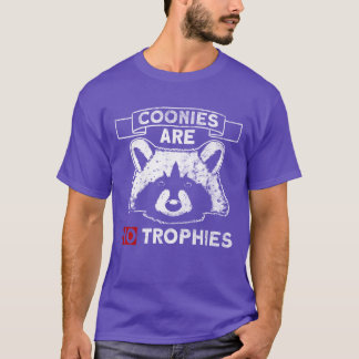 Coonies Are Norophies Raccoon Animal Rights T-Shirt
