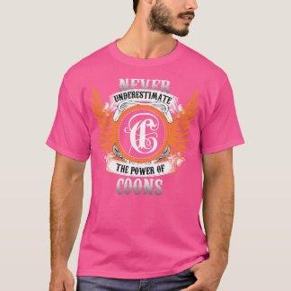 Coons Name Shirt Never Underestimate The Power Of