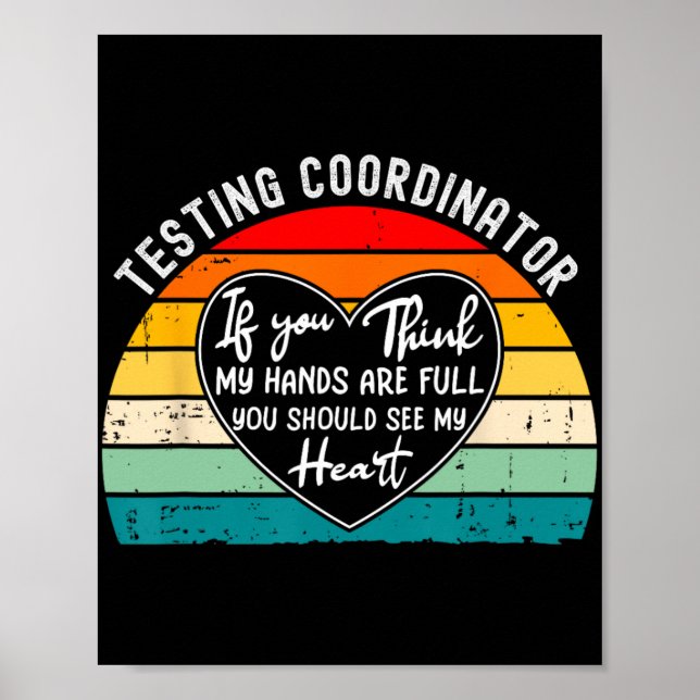 Coordinator Appreciation Test Day End Of Year  Poster (Front)