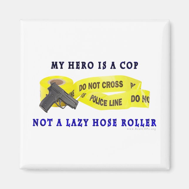 COP Hero Police Magnet (Front)