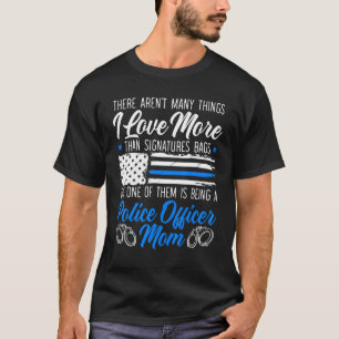 Cop Law Enforcement Police Officer Mum T-Shirt