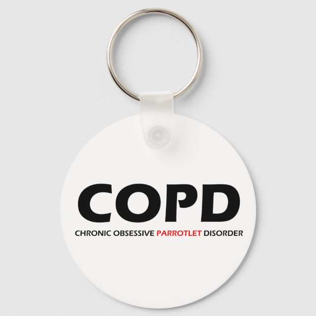 COPD - Chronic Obsessive Parrotlet Disorder Key Ring (Front)