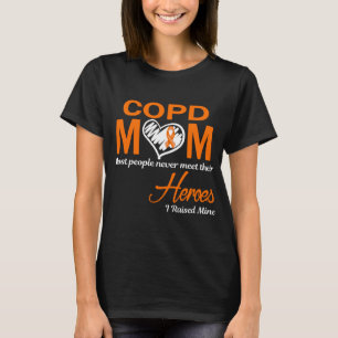 COPD Mum I Raised Mine T-Shirt