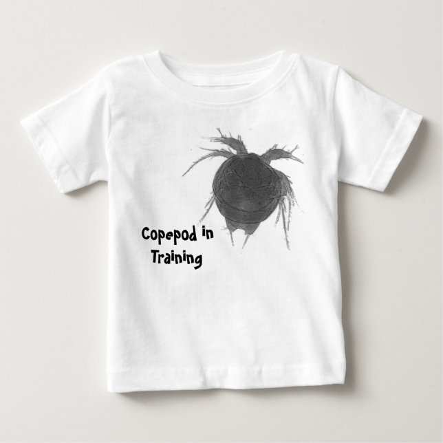 Copepod in Training Baby T-Shirt (Front)