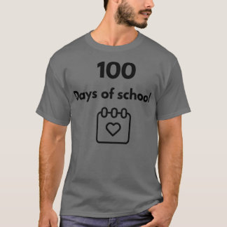 Copie de Copie de Copie de 100 days of school T-Shirt