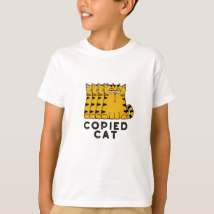 Copied Cat Funny Animal Pun  T-Shirt