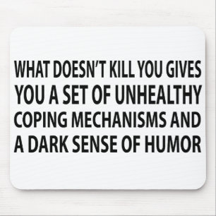 Coping Mechanisms Mouse Mat