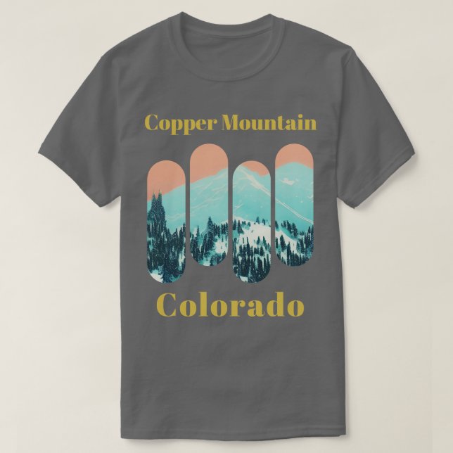 Copper Mountain ski Colorado 2 T-Shirt (Design Front)