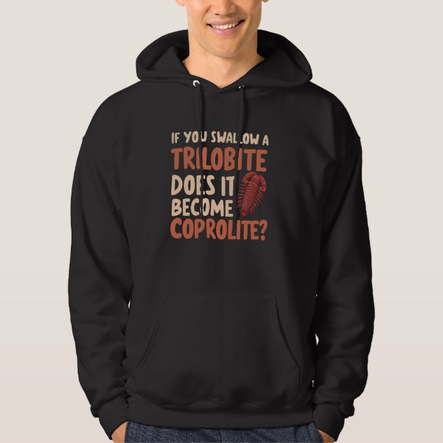 Coprolites Fossil Dinosaur Dung Fossilised Faeces Hoodie (Front)