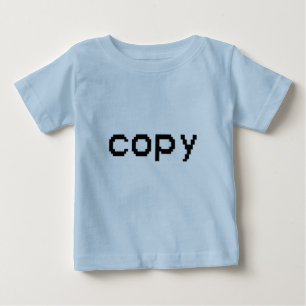 Copy Baby T-Shirt