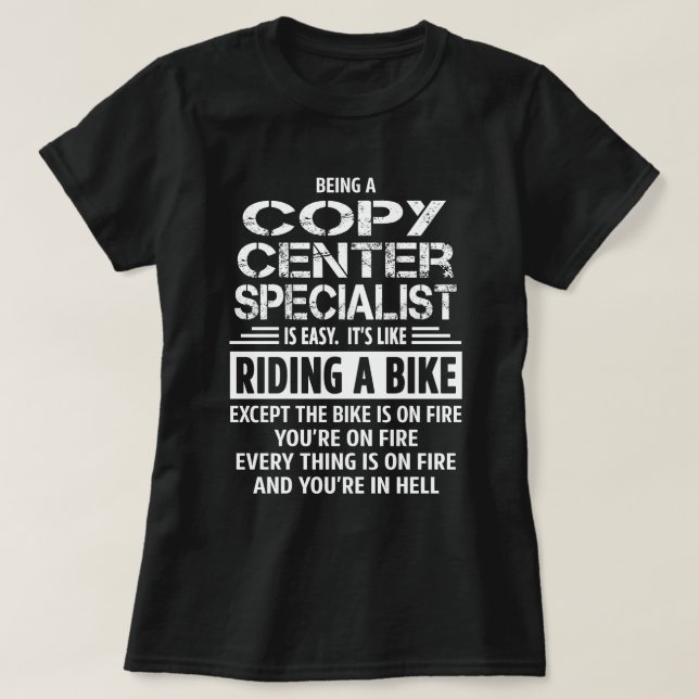 Copy Centre Specialist T-Shirt (Design Front)