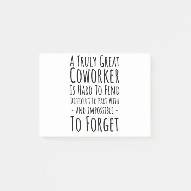 Copy of a truly great coworker is hard post-it notes (Front)