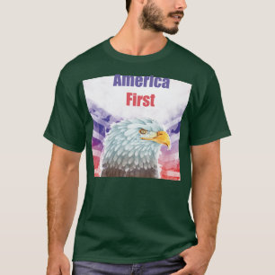 Copy of America First t shirt 2