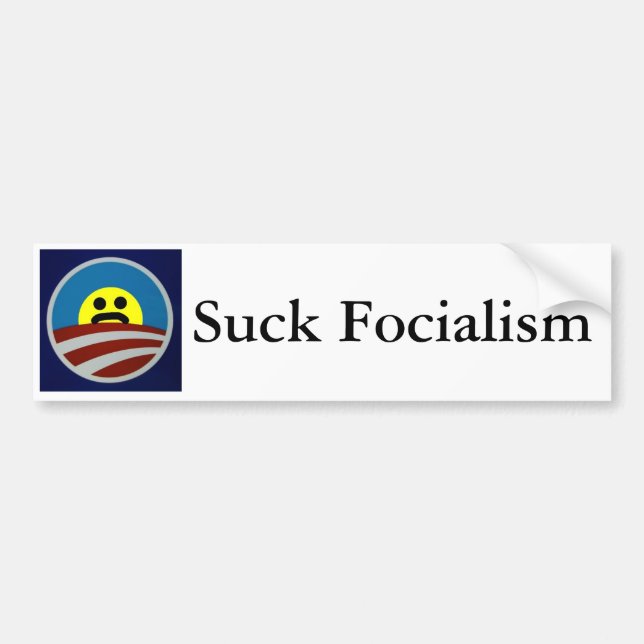 Copy of Obama-logo-712385, Suck Focialism Bumper Sticker (Front)