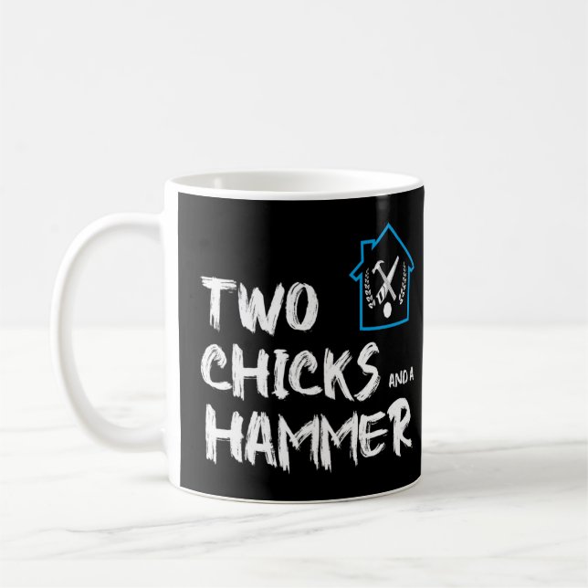 Copy of Tow Chicks And A Hammer funny cute2372png2 Coffee Mug (Left)