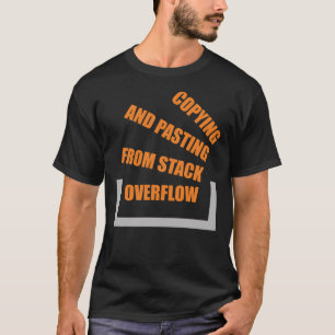 Copying and Pasting from Stack Overflow Classic T- T-Shirt