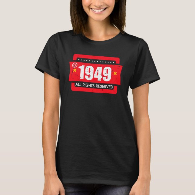 Copyright 1949 All Rights Reserve T-Shirt (Front)