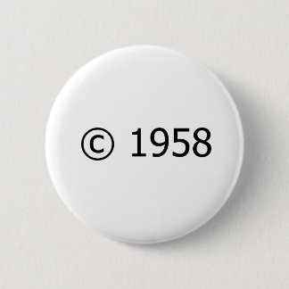 Copyright 1958 6 cm round badge