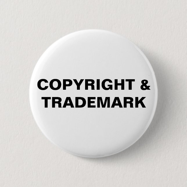 Copyright & Trademark Button (Customize Color!) (Front)