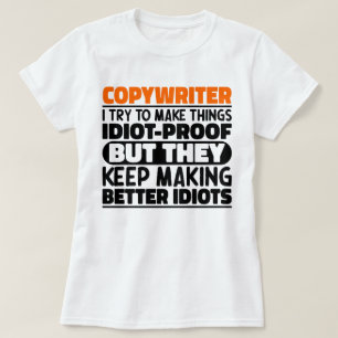 Copywriter I Try To Make Things Funny Sayings T-Shirt