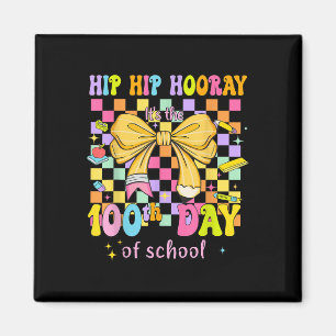 Coquette 100 Days Of School Hip Hooray 100th Day O Magnet