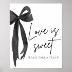 Coquette Black Bow Love is Sweet Treat Favour Sign
