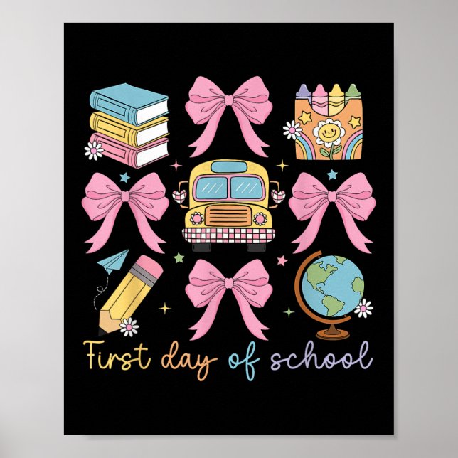 Coquette Bow Back To School Teacher Kids First Day Poster (Front)