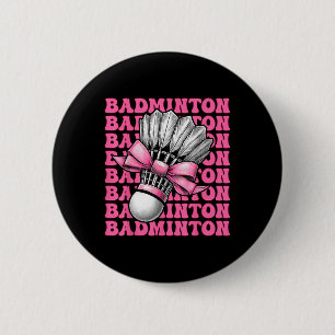 Coquette Bow Badminton Player Shuttle Girl Mum Pin