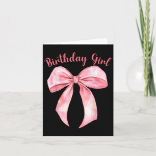 Coquette Bow Birthday Girls Aesthetic Girly Birthd Card