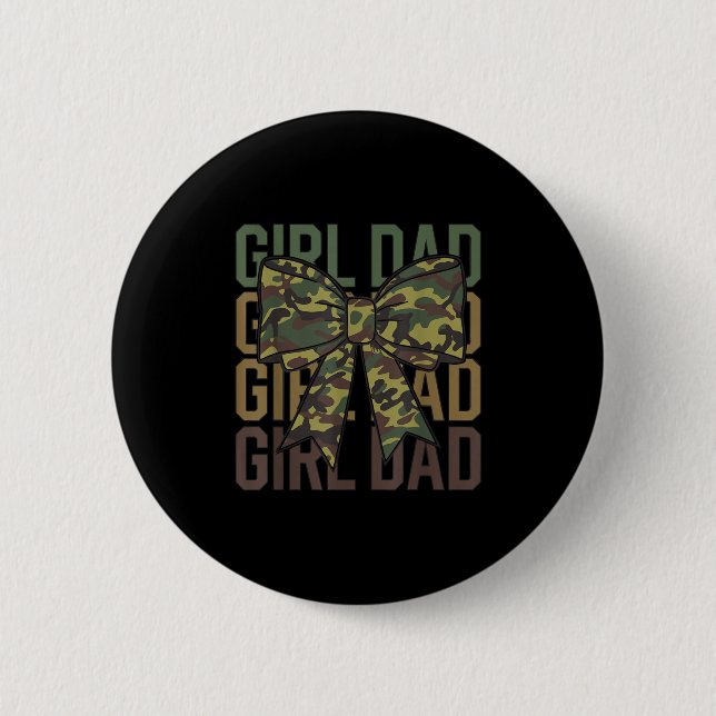 Coquette Bow Dad Of Girl Camo Camouflage Dad Hunti 6 Cm Round Badge (Front)