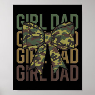 Coquette Bow Dad Of Girl Camo Camouflage Dad Hunti Poster